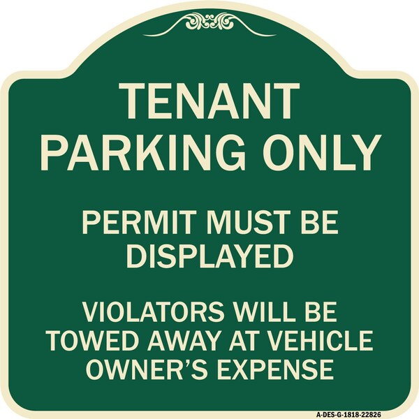 Tenant Parking Display Permit Violators Towed Owner Expense Alum Sign, 18" L, 18" H, G-1818-22826